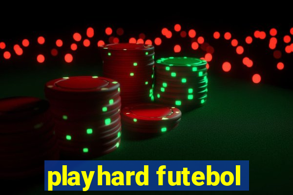 playhard futebol
